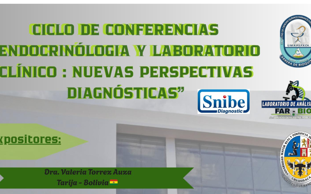 Ciclo de Conferencias “Endocrinología y Laboratorio Clínico: Nuevas Perspectivas Diagnósticas”