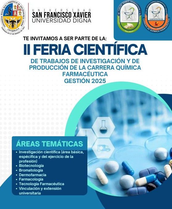 “II Feria Científica de la Carrera de Química Farmacéutica – Gestión 2025”